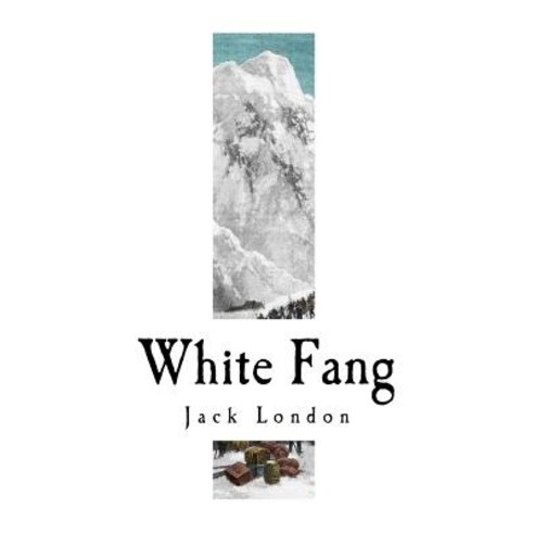 White Fang Paperback, Createspace Independent Pub..., English, 9781726105347