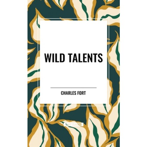 (영문도서) Wild Talents Hardcover, Start Classics, English, 9798880924813