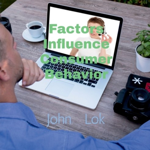 (영문도서) Factors Influence Consumer Behavior Paperback, Notion Press, English, 9798886410488