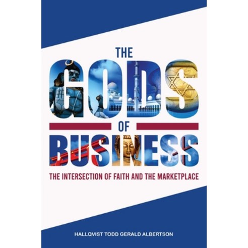(영문도서) The Gods of Business Paperback, Hallqvist Todd Gerald Alber..., English, 9781737362784