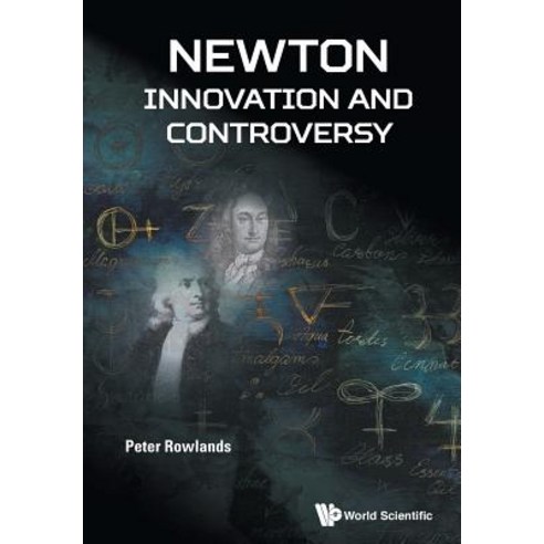 (영문도서) Newton: Innovation and Controversy Paperback, Wspc (Europe), English, 9781786344021