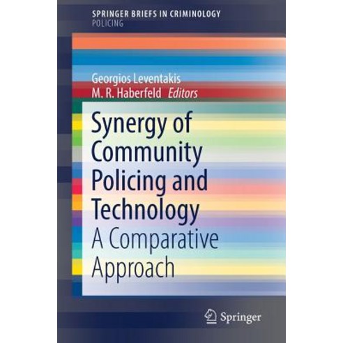 (영문도서) Synergy of Community Policing and Technology: A Comparative Approach Paperback, Springer, English, 9783030002985