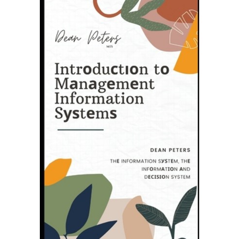 Intr&#1086;du&#1089;t&#1110;&#1086;n t&#1086; M&#1072;n&#1072;g&#1077;m&#1077;nt Information S&#1091... Paperback, Independently Published, English, 9798701607772