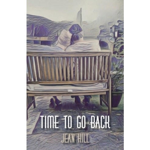 (영문도서) Time To Go Back Paperback, Paragon Publishing, English, 9781782229841