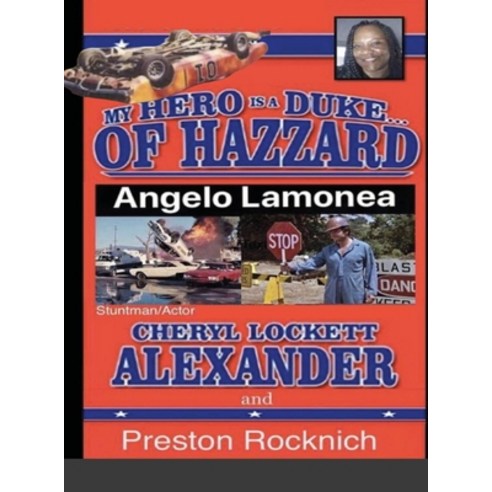 MY HERO IS A DUKE...OF HAZZARD LEE OWNERS 5th EDITION Hardcover, Lulu.com, English, 9781716074370