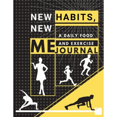 New habits New Me - A Daily Food and Exercise Journal Paperback, Adina Tamiian, English, 9781716239014