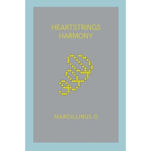 (영문도서) Heartstrings Harmony Paperback, Marcillinus, English, 9787210750635