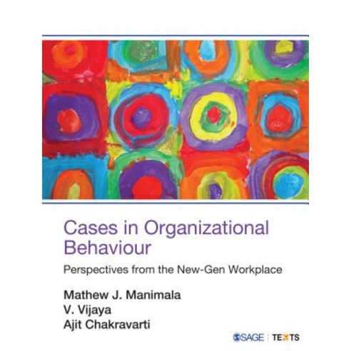 Cases in Organizational Behaviour: Perspectives from the New-Gen Workplace Paperback, Sage Publications Pvt. Ltd