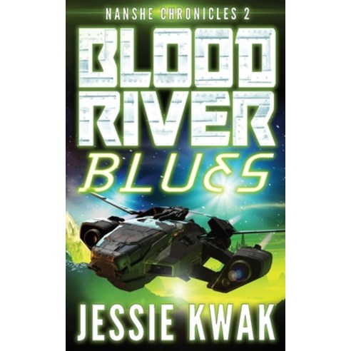 (영문도서) Blood River Blues Paperback, Jessie Kwak Creative, English, 9781946592309