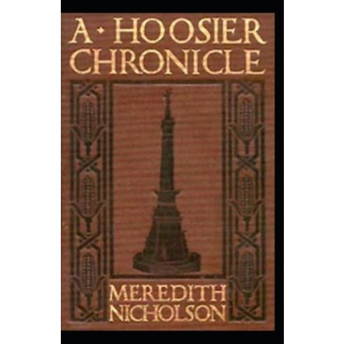 A Hoosier Chronicle annotated Paperback, Independently Published, English, 9798590929122