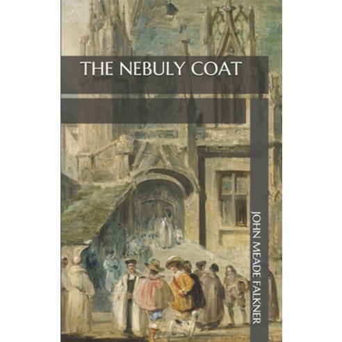 The Nebuly Coat Paperback, Independently Published, English ...