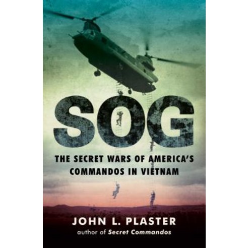 (영문도서) Sog: The Secret Wars of America''s Commandos in Vietnam Paperback, Simon & Schuster, English, 9781501183461