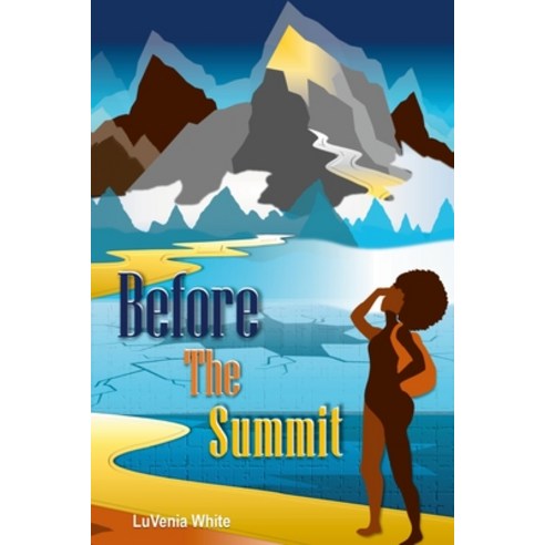 (영문도서) Before the Summit Paperback, Lulu.com, English, 9781105181344