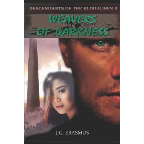(영문도서) Descendants of the Bloodlines II: Weavers of Darkness Paperback, Independently Published, English, 9781092851299