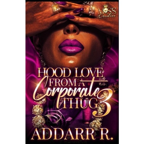 (영문도서) Hood Love From a Corporate Thug 3 Paperback, Independently Published, English, 9798375337036