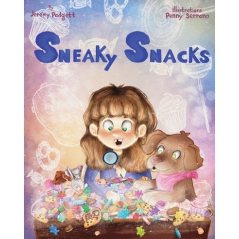 (영문도서) Sneaky Snacks Paperback, Independently Published, English, 9798507218547