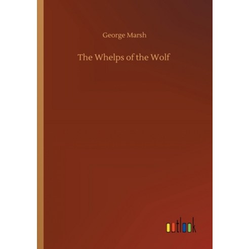 The Whelps of the Wolf Paperback, Outlook Verlag