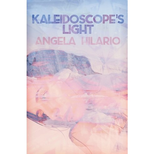 Kaleidoscope''s Light Paperback, Hollis House
