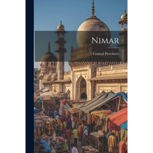 (영문도서) Nimar Paperback, Legare Street Press, English, 9781021435798