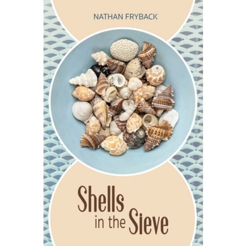 (영문도서) Shells in the Sieve Paperback, Poetry Box, English, 9781956285055