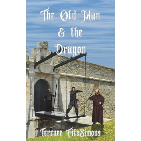 (영문도서) The Old Man and the Dragon Paperback, Mirador Publishing, English, 9781914965043