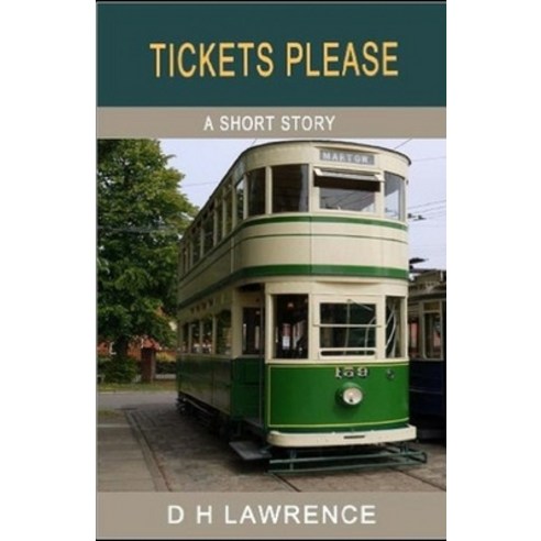 Tickets Please!'' Illustrated Paperback, Independently Published, English, 9798694747295