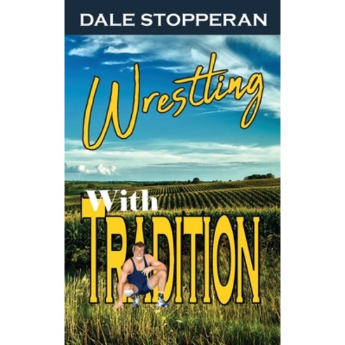 (영문도서) Wrestling With Tradition Paperback, English, 9780578356556