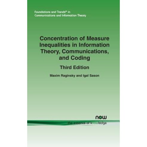 (영문도서) Concentration of Measure Inequalities in Information Theory Communications and Coding: Thir... Hardcover, Now Publishers, English, 9781680835342