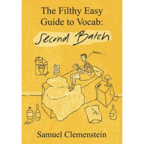 (영문도서) The Filthy Easy Guide to Vocab: Second Batch Paperback, Independently Published, English, 9798873553020