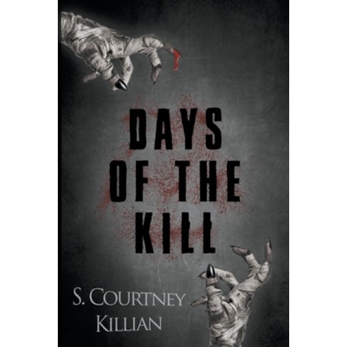 Days of the Kill Paperback, Joshua Gonzales, English, 9781393802501