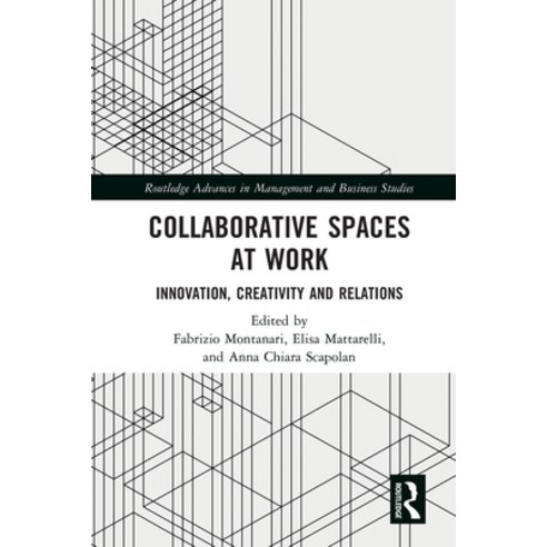(영문도서) Collaborative Spaces at Work: Innovation Creativity and Relations Paperback, Routledge, English, 9780367691226