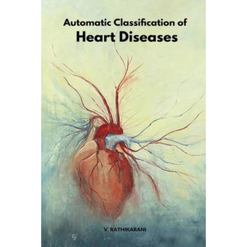(영문도서) Automatic Classification of Heart Diseases Paperback, Asmtm, English, 9784653069164