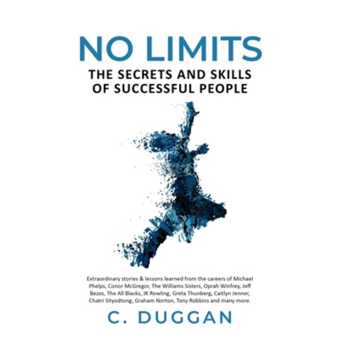 (영문도서) No Limits: The Secrets and Skills of Successful People Paperback, Lulu.com, English, 9781716092046