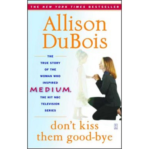 Don''t Kiss Them Good-bye, Touchstone Books