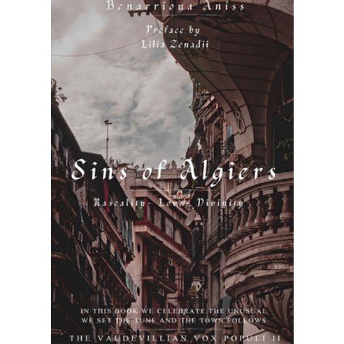 (영문도서) Sins of Algiers: Dark Poems and Bright Lamentations Paperback, Lulu.com, English, 9781458327222