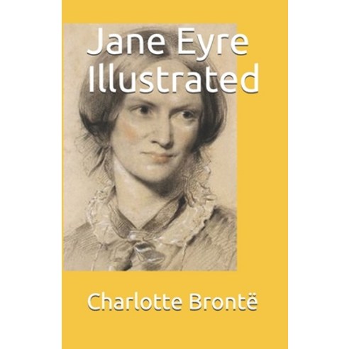 (영문도서) Jane Eyre Illustrated Paperback, Independently Published, English, 9798519995399