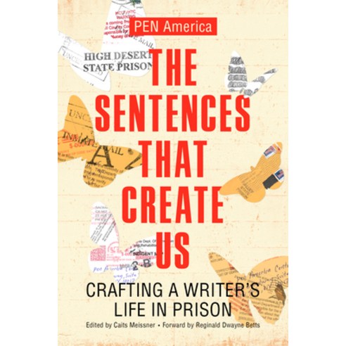 (영문도서) The Sentences That Create Us: Crafting a Writer''s Life in Prison Paperback, Haymarket Books, English, 9781642595802