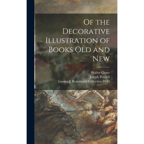 (영문도서) Of the Decorative Illustration of Books Old and New Hardcover, Legare Street Press, English, 9781013530067