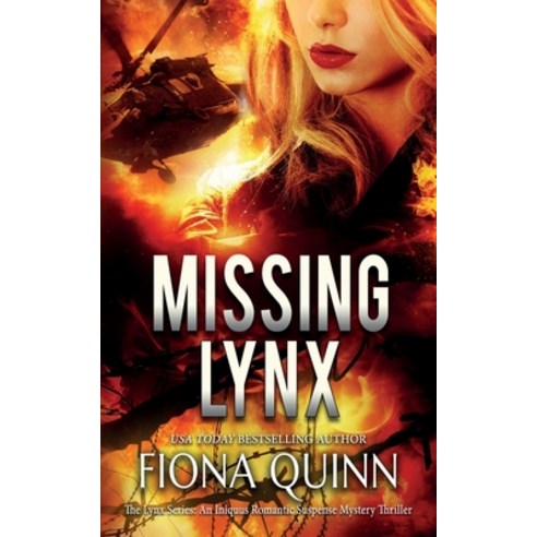 (영문도서) Missing Lynx Paperback, Fiona Quinn