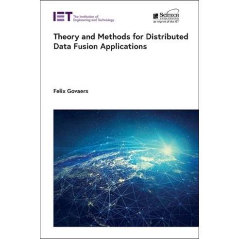 (영문도서) Theory and Methods for Distributed Data Fusion Applications Hardcover, SciTech Publishing, English, 9781839534393