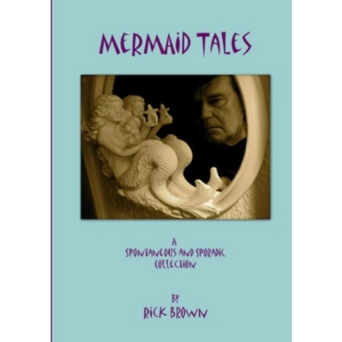 (영문도서) Naked Sunfish - Mermaid Tales Paperback, Lulu.com, English, 9781312043435