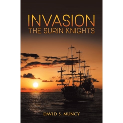 Invasion: The Surin Knights Paperback, David S. Muncy, English, 9781955205085