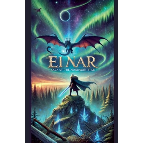 (영문도서) Saga of the Northern Star Paperback, Jerry Tilley, English, 9798227501110