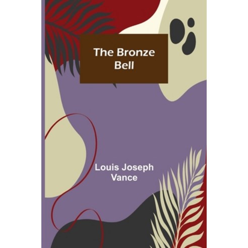 (영문도서) The Bronze Bell Paperback, Alpha Edition, English, 9789356087361