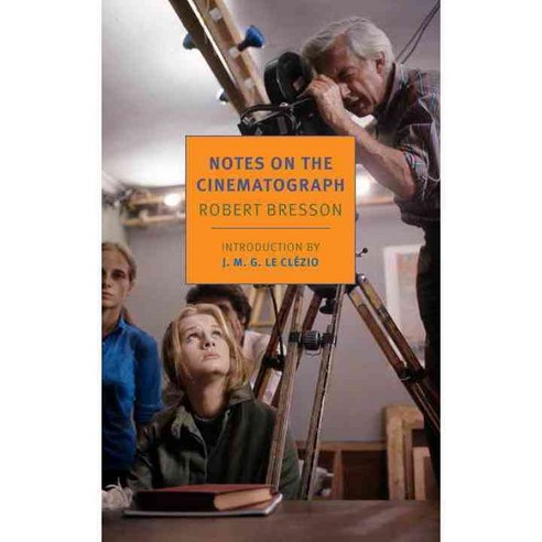 Notes on the Cinematograph, New York Review of Books