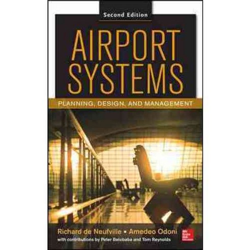 Airport Systems: Planning Design and Management, McGraw-Hill Professional Pub