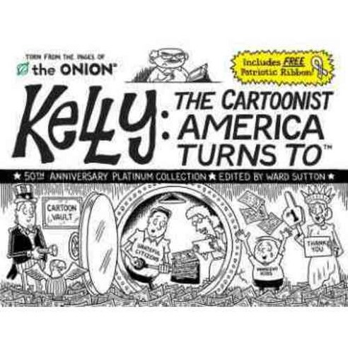 Kelly: The Cartoonist America Turns To: 50th Anniversary Platinum Collection, Idea & Design Works Llc