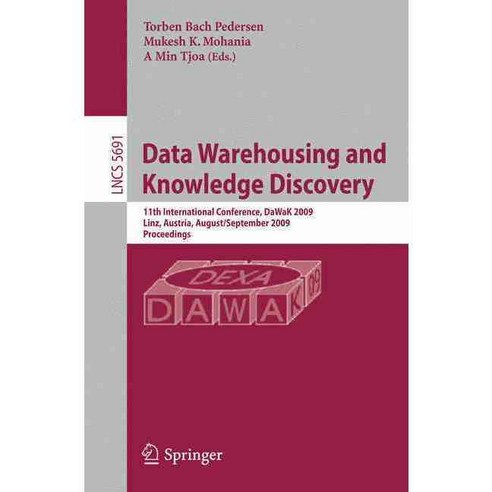 Data Warehousing and Knowledge Discovery: 11th International Conference 페이퍼북, Springer-Verlag New York Inc