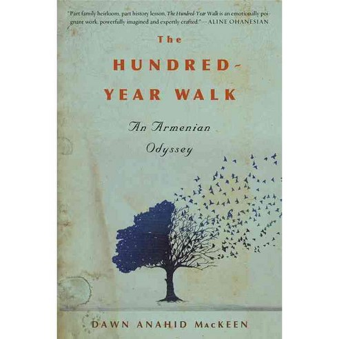 The Hundred-Year Walk: An Armenian Odyssey, Mariner Books