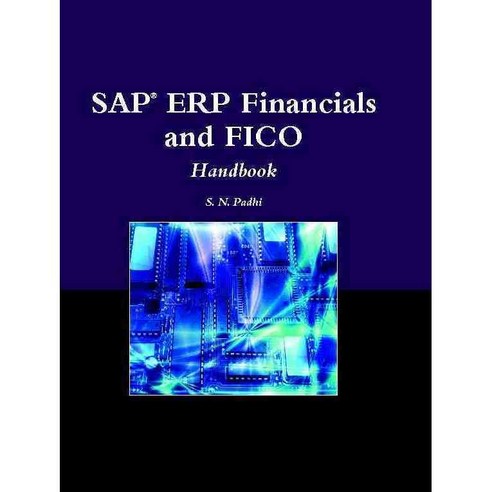 SAP ERP Financials and FICO Handbook, Jones & Bartlett Learning